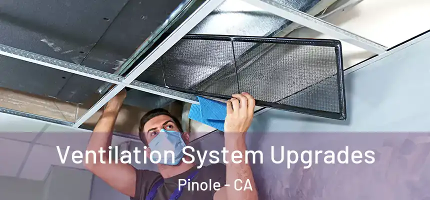  Ventilation System Upgrades Pinole - CA